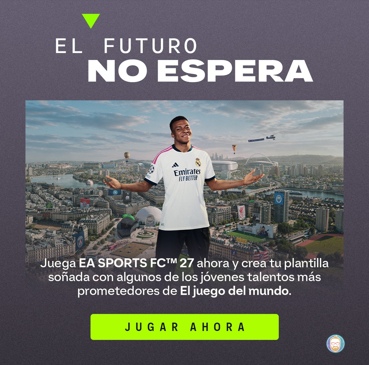 EA Sports FC 27 ya está aquí para armar lasretas chidas